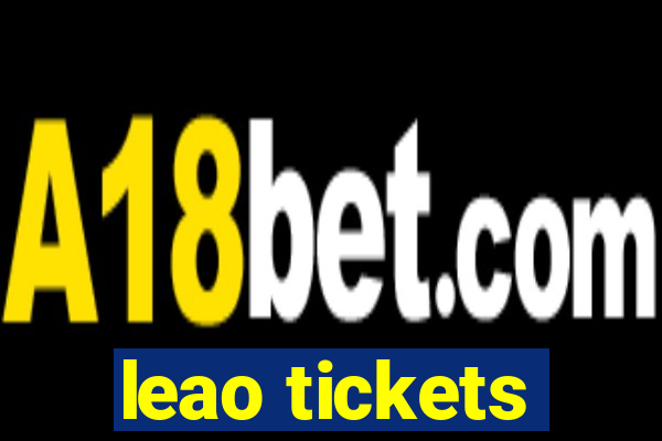leao tickets